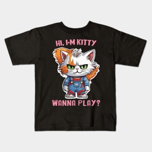 Hi I´m Kitty. Wanna Play? Kids T-Shirt